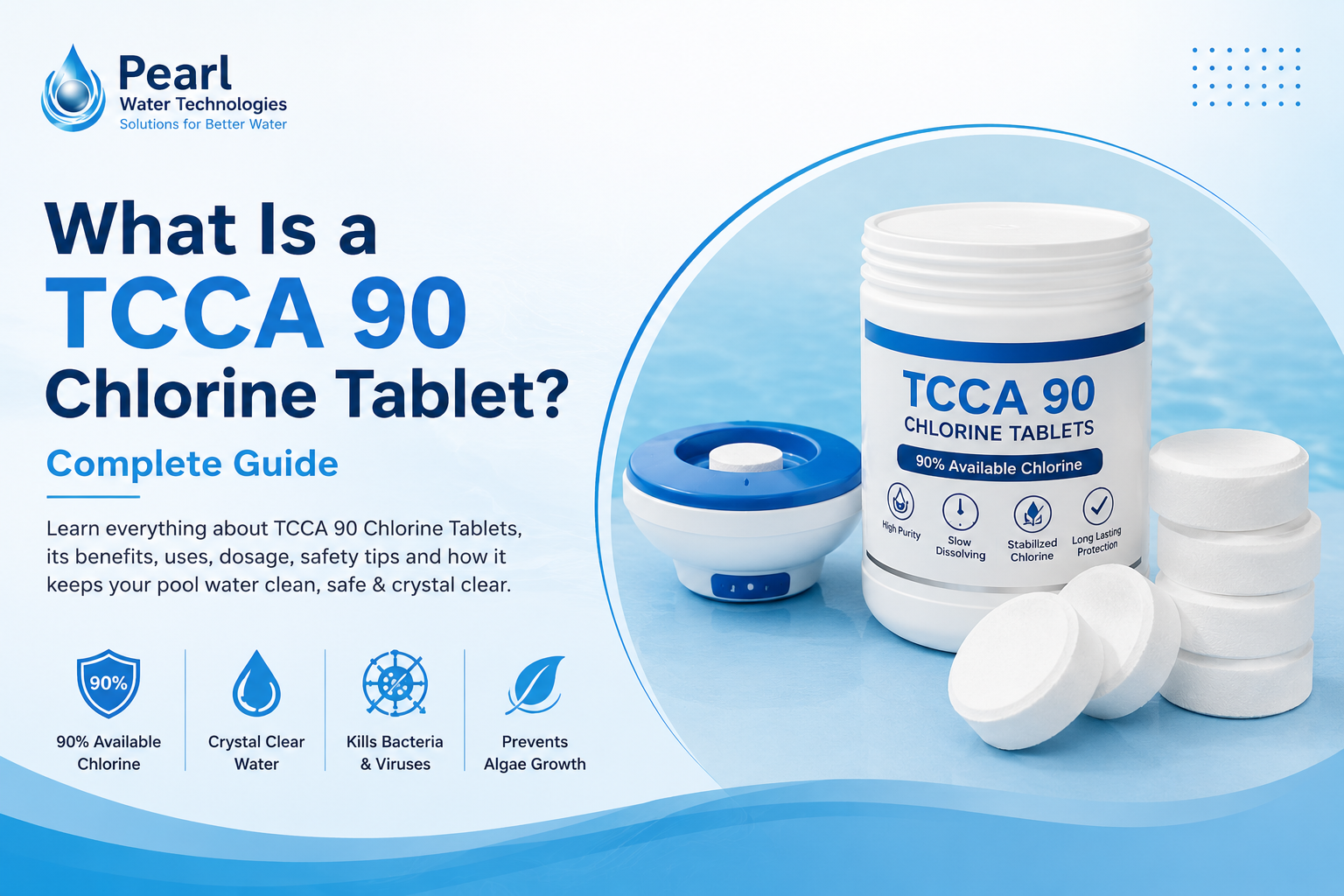 What Is a TCCA 90 Chlorine Tablet? Complete Guide