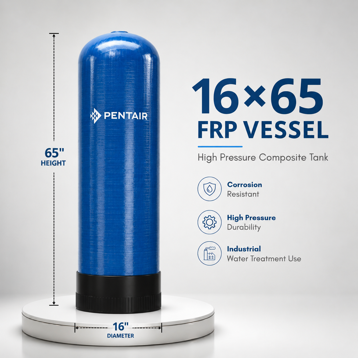 Pentair FRP Vessel 16*65