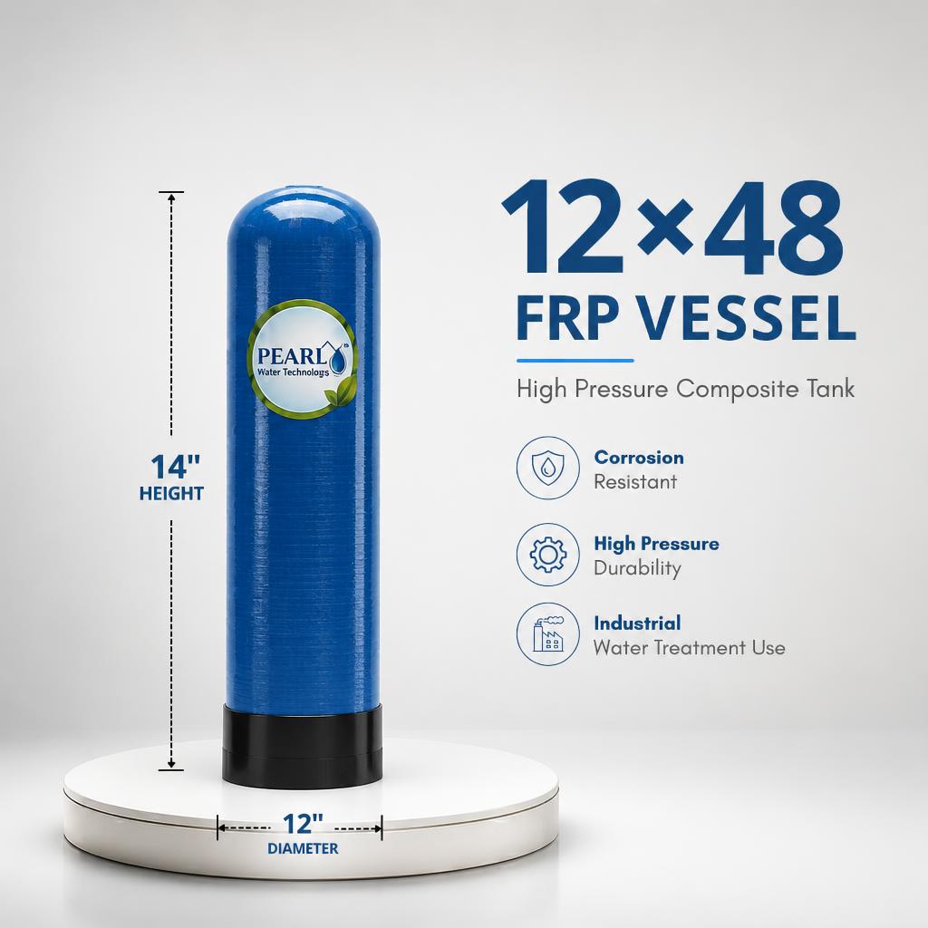 Pearl Water 12*48  FRP Vessel